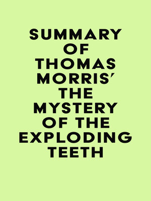 cover image of Summary of Thomas Morris' the Mystery of the Exploding Teeth